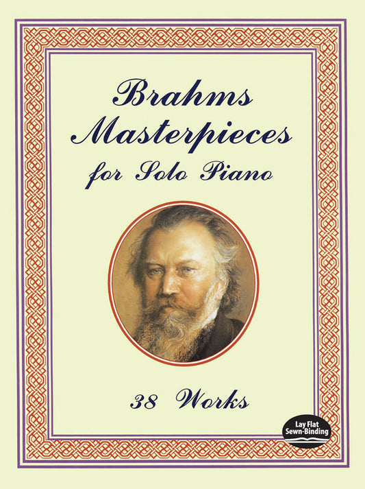 Brahms Masterpieces For Solo Piano 38 Works