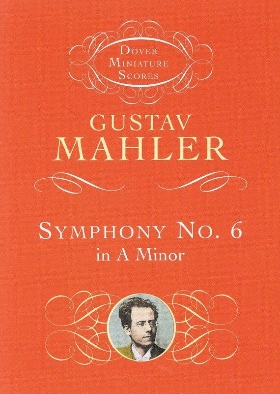 Mahler - Symphony No 6 In A Minor Study Score
