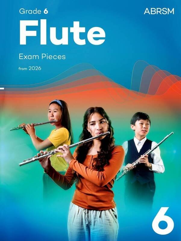 Abrsm Flute Exam Pieces Grade 6 From 2026