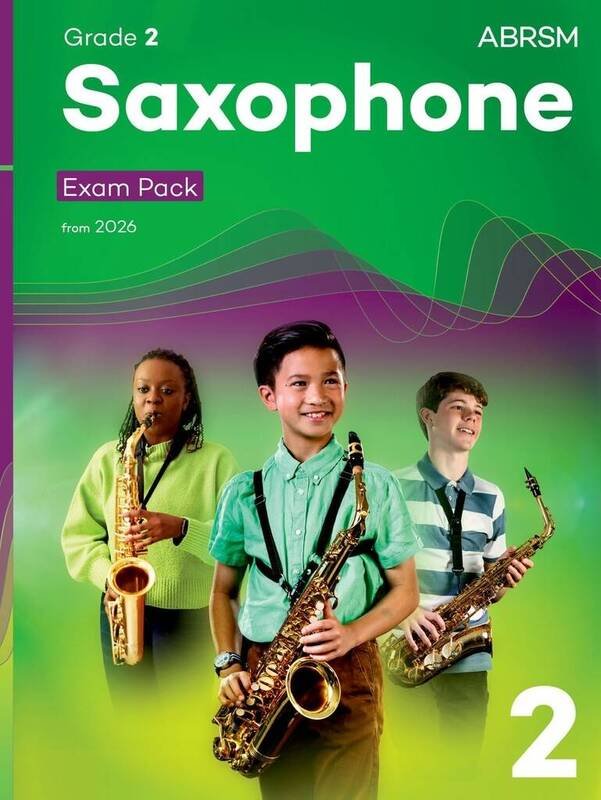 Abrsm Saxophone Exam Pack Grade 2 From 2026