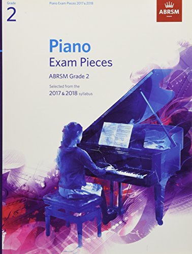 ABRSM Piano Exam Pieces 2017-2018 Gr 2