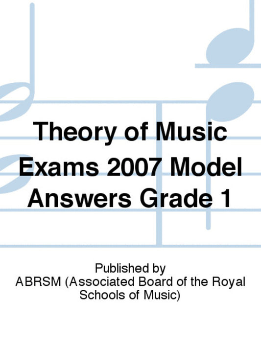 A B Theory Of Music Answers Gr 1 2007