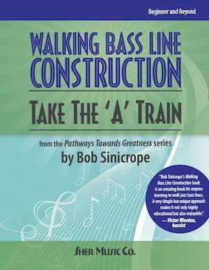 Walking Bass Line Construction - Take The A Train - Sher Music Co.