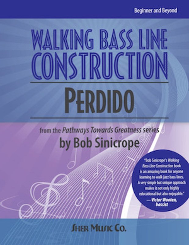 Walking Bass Line Construction Perdido - Sher Music Co.