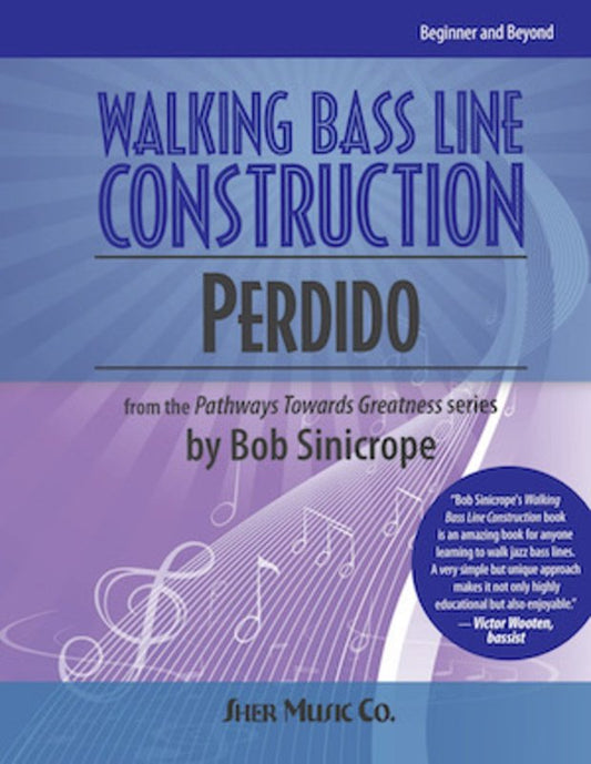 Walking Bass Line Construction Perdido - Sher Music Co.
