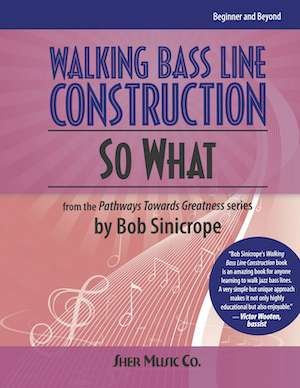 Walking Bass Line Construction - So What - Sher Music Co.