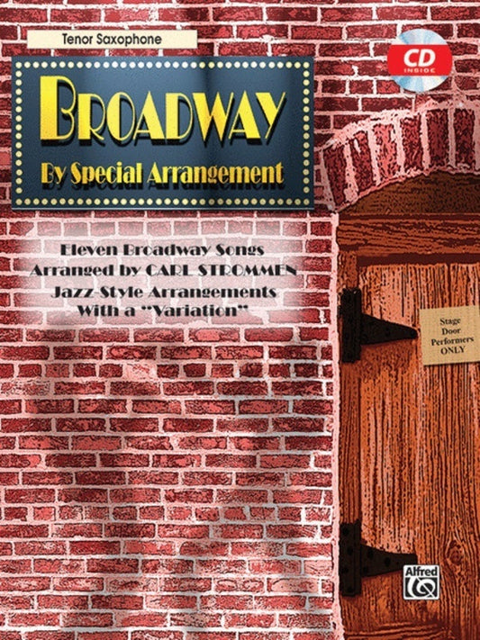 Broadway By Special Arrangement Tenor Sax Bk/Cd