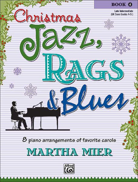 Christmas Jazz Rags & Blues Bk 4