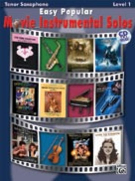 Easy Popular Movie Instrument Solos - Tenor Saxophone Book/Cd