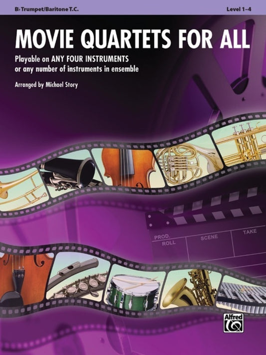 Movie Quartets For All Trumpet/Baritone Tc