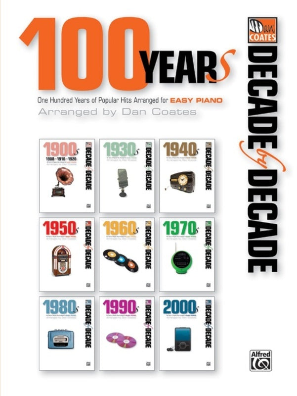 Decade By Decade 100 Years - Easy Piano Book