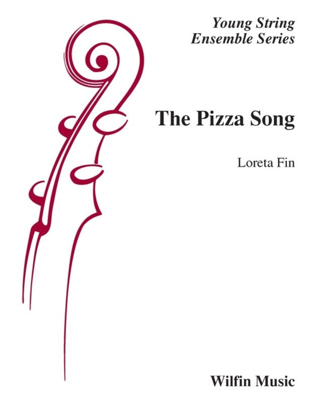 The Pizza Song For String Orchestra So2 Sc/Pts - Wilfin Music