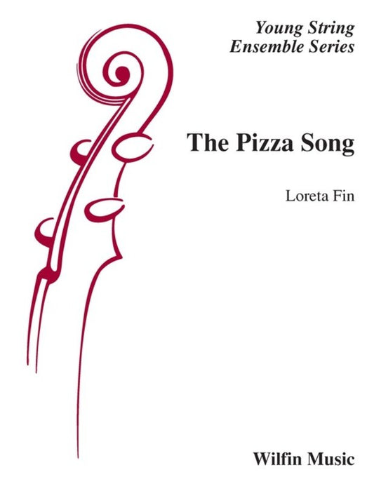 The Pizza Song For String Orchestra So2 Sc/Pts - Wilfin Music