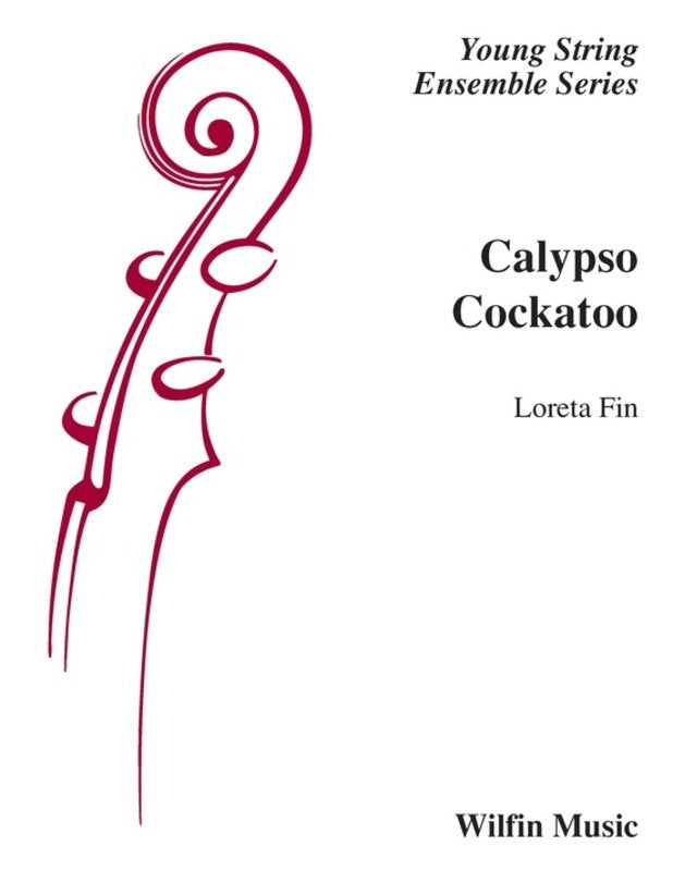 Calypso Cockatoo For String Orchestra So2 Sc/Pts - Wilfin Music