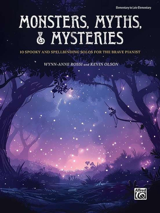Monsters Myths & Mysteries 10 Spooky Piano Solos - Alfred Music