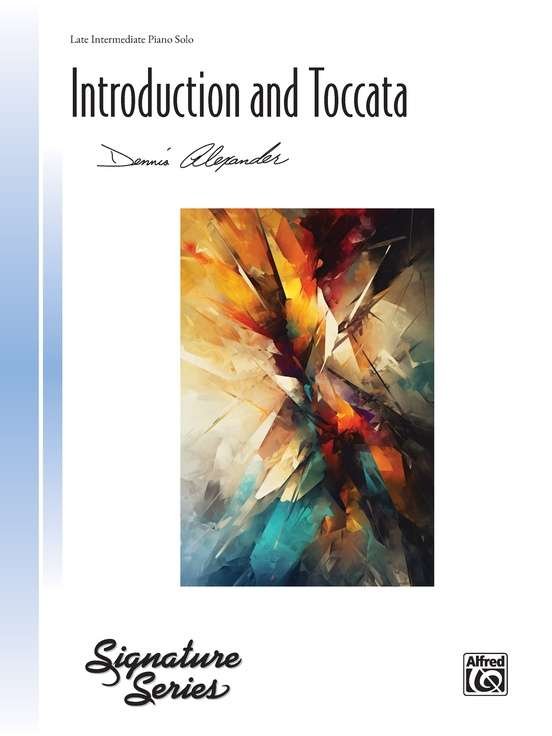 Alexander - Introduction And Toccata Late Intermediate Piano - Alfred Music