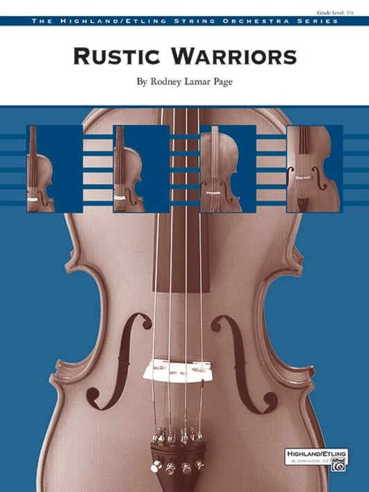Rustic Warriors For String Orchestra So1.5 Sc/Pts