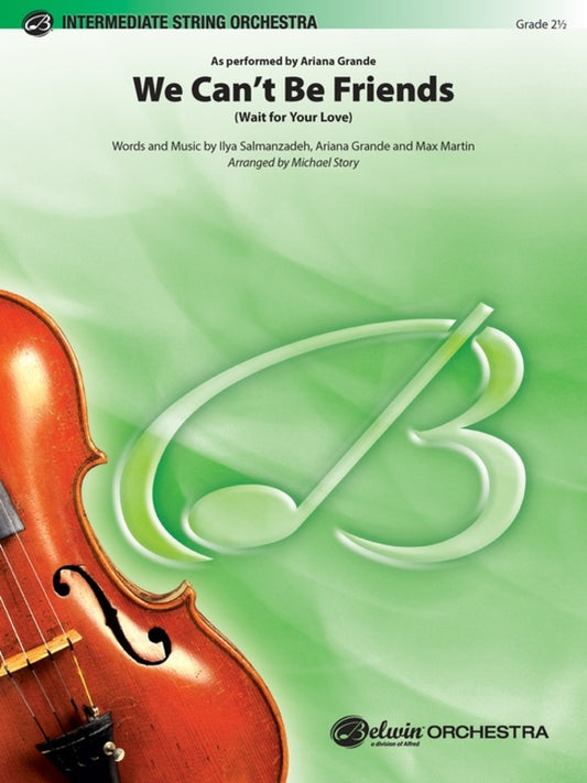 We Cant Be Friends For String Orchestra So2.5 Sc/Pts