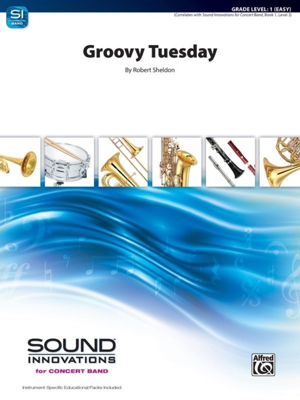 Groovy Tuesday For Concert Band Cb1 Sc/Pts - Alfred Music