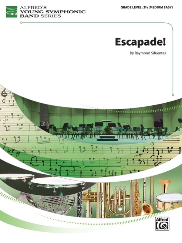 Escapade! For Concert Band Cb2.5 Sc/Pts - Alfred Music