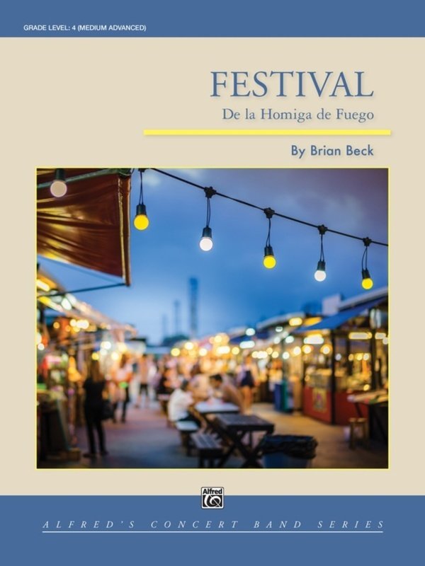 Festival (De La Homiga De Fuego) For Concert Band Cb4 Sc/Pts - Alfred Music