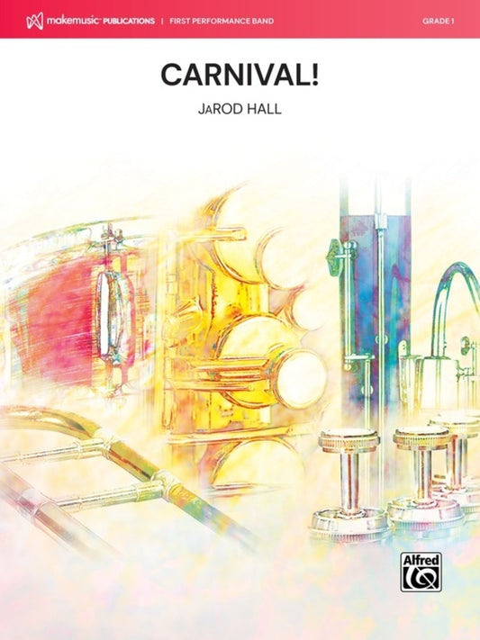 Carnival! For Concert Band Cb1 Sc/Pts
