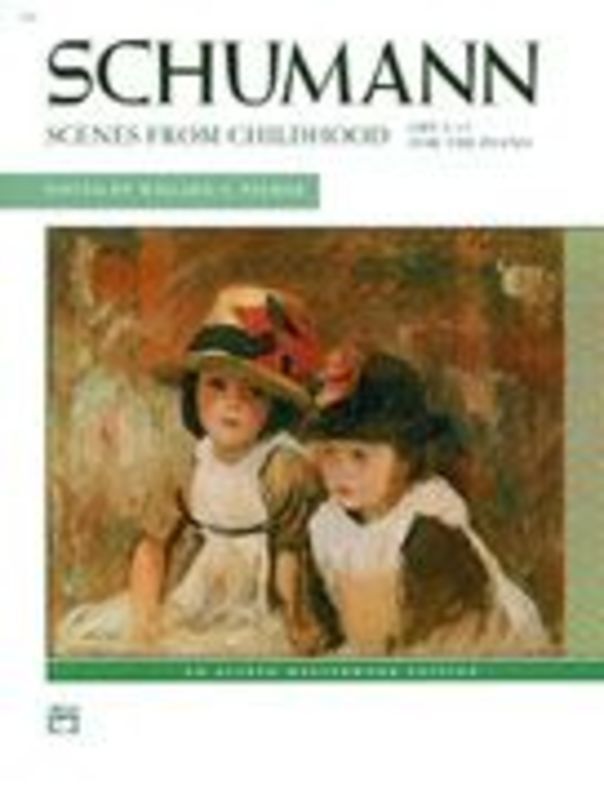 Schumann - Scenes From Childhood Op 15 For Piano