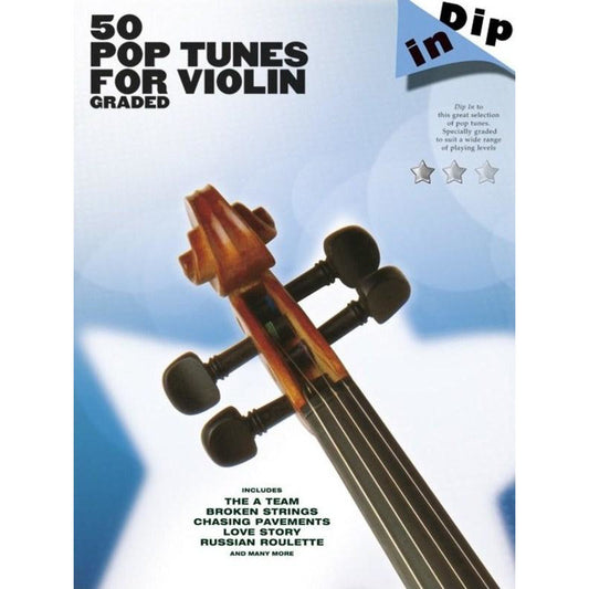 Dip In - 50 Pop Tunes Violin Graded Book