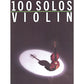 100 Solos For Violin Songbook