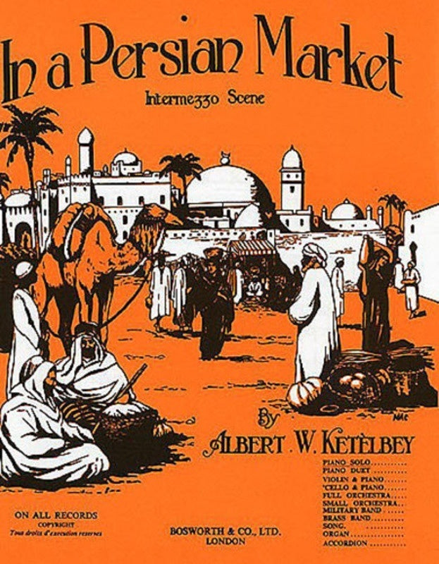 Ketelbey - In A Persian Market For Piano Solo