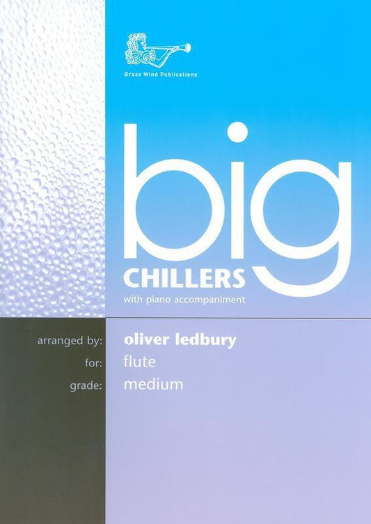 Big Chillers For Flute