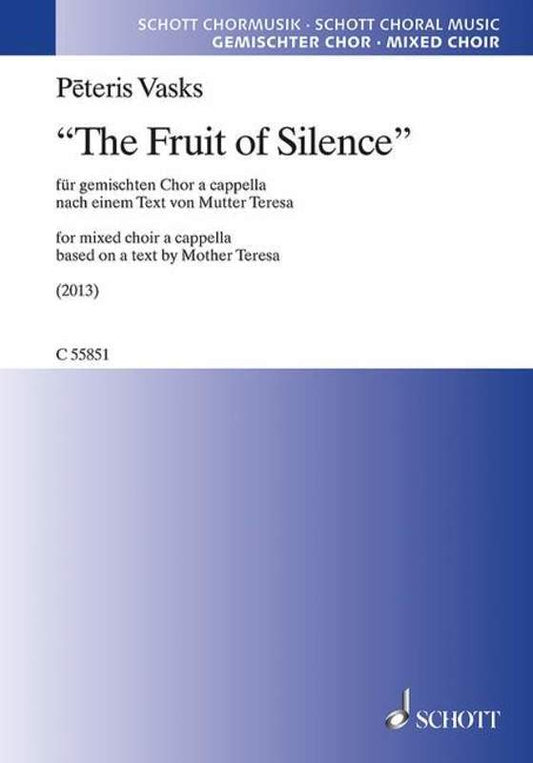 The Fruit Of Silence SATB A Cappella (Minimum 20 Copies)