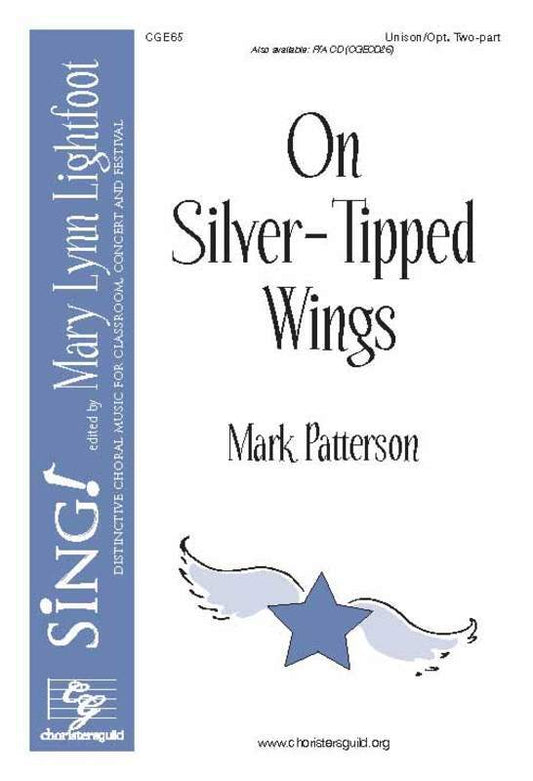 On Silver Tipped Wings Unison/Optional 2 Part Vocal Sheet Music