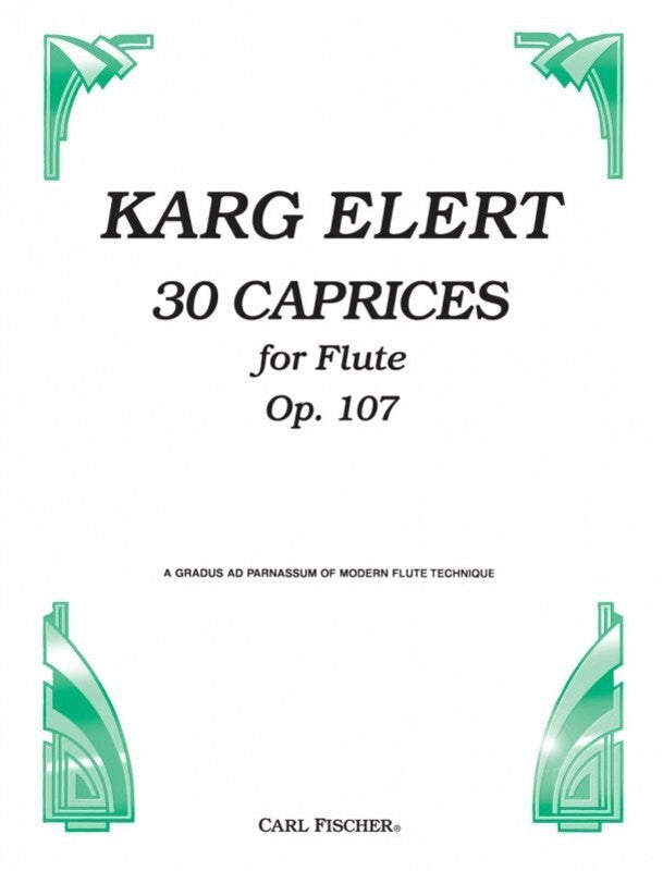 Karg Elert - 30 Caprices Op 107 For Flute