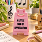 A Little Sign of Appreciation Mini Sign - Pink Desk Ornament