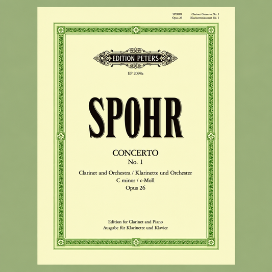 Louis Spohr - Clarinet Concerto No 1 C Minor Op 26 Clarinet with Piano Book