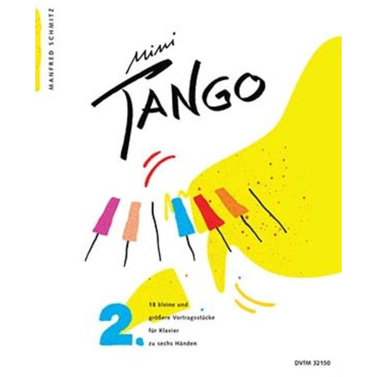 Mini Tango 18 Recital Pieces For Piano 6 Hands