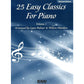25 Easy Classics For Piano - Volume 1 Book (Revised Edition)
