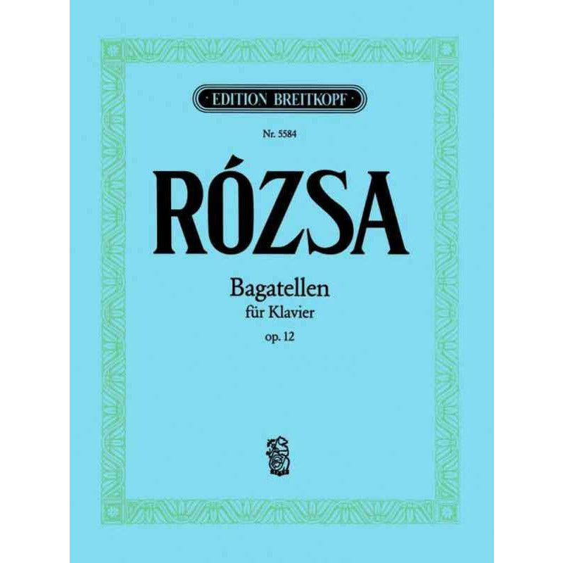 Rozsa - Bagatelles Op 12 Little Pieces For Play & Dance