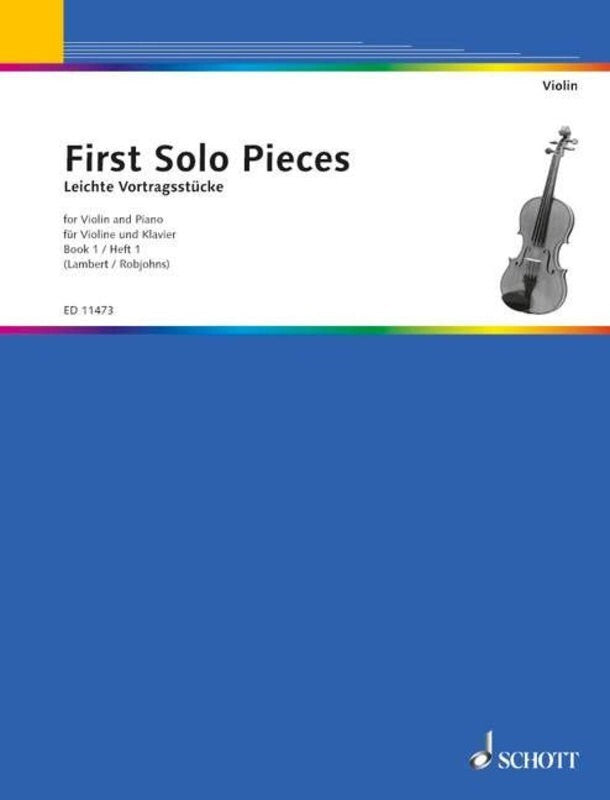 First Solo Pieces - Violin Book 1 with Piano Accompaniment