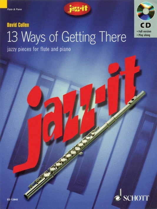 Ways Of Getting There 13 Flute /Piano Book/Cd