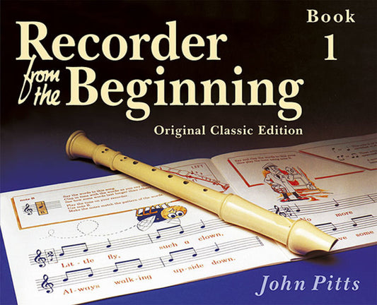Recorder From The Beginning Bk 1 Original Classic Edition