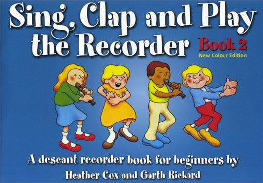 Sing Clap And Play The Recorder Bk 2