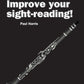 Improve Your Sight Reading! Clarinet Gr 6-8