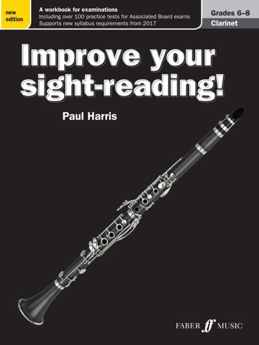 Improve Your Sight Reading! Clarinet Gr 6-8