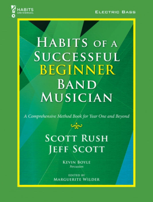 Habits Successful Beginner Band Musician - Electric Bass Book