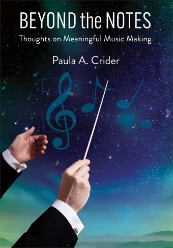 Crider - Beyond The Notes Thoughts Meaningful Music Making - GIA Publications