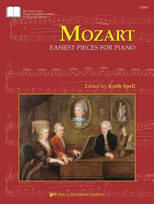 Mozart - Easiest Pieces For Piano - Neil A. Kjos Music Company