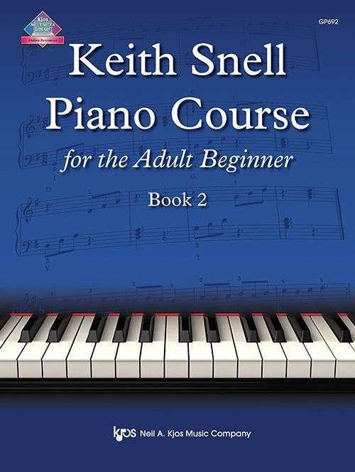Keith Snell Piano Course For The Adult Beginner Bk 2 Bk/Ola - Neil A. Kjos Music Company