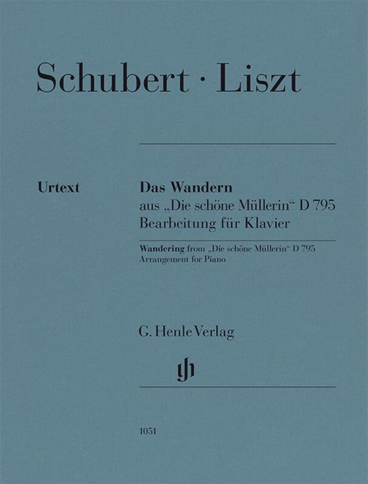 Wandering From Die Schone Mullerin D 795 Piano Arr Liszt - G. Henle Verlag